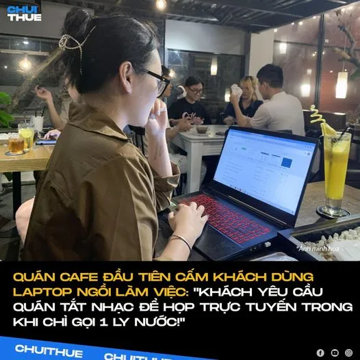 Quán cafe đầu tiên CẤM khách dùng laptop ngồi làm việc ‼️